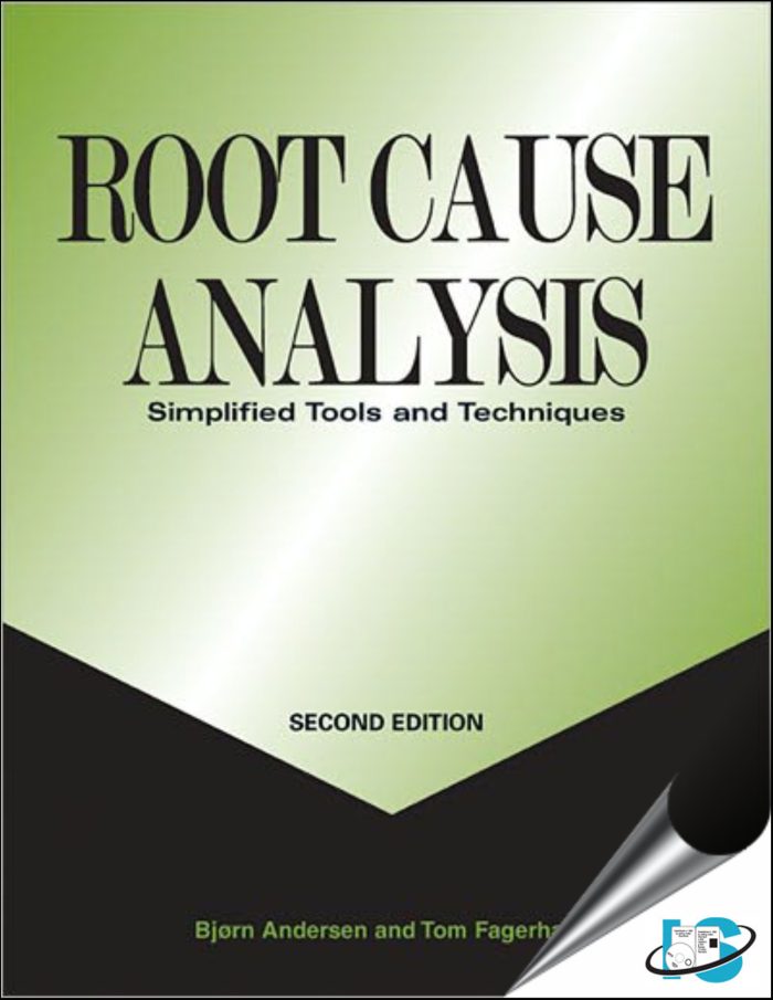 Root Cause Analysis : Simplified Tools and Techniques, 2nd Edition ...